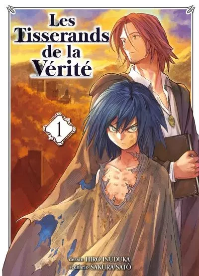 Les Tisserands de la vérité T01 - Hiro Inuduka, Sakura Sato - Komikku