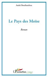 Le pays des Moïse