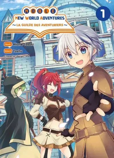 Noble new world adventures - La guilde des aventuriers T01 - Akane Sasaki,  Yashu - Komikku