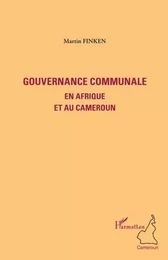 Gouvernance communale en Afrique et au Cameroun