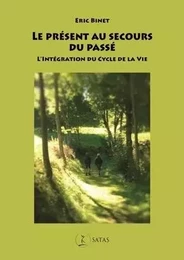 Le présent au secours du passe