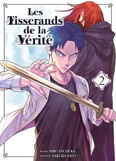 Les Tisserands de la vérité T02 - Hiro inudaka - Komikku