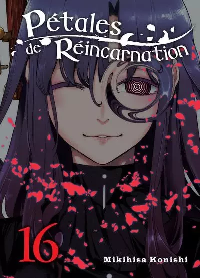 Pétales de réincarnation T16 - Mikihisa Konishi - Komikku