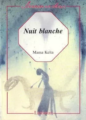 NUIT BLANCHE -  KEITA - LANSMAN