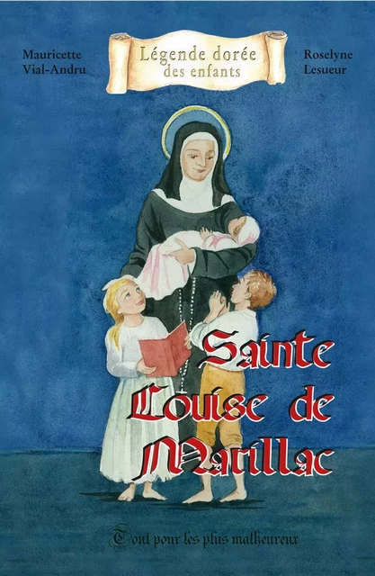 Sainte Louise de Marillac - Mauricette VIAL-ANDRU - SAINT JUDE