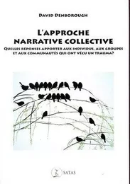 L'approche narrative collective