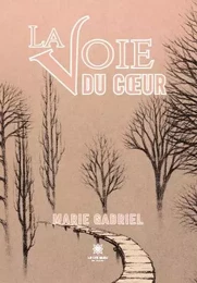 La voie du cœur