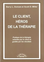 LE CLIENT, HEROS DE LA THERAPIE