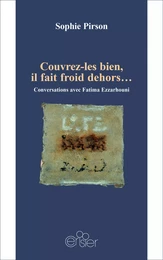 Couvrez-les bien, il fait froid dehors…