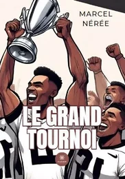 Le grand tournoi