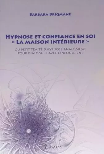 Hypnose et confiance en soi - B. Bricqmane - SATAS