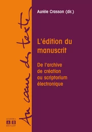 L'EDITION DU MANUSCRIT