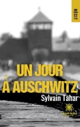 Un jour a Auschwitz