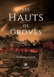 Les hauts de Grovès