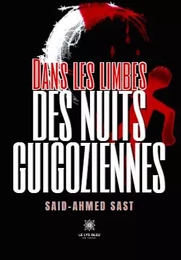 Dans les limbes des nuits guigoziennes