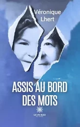 Assis au bord des mots