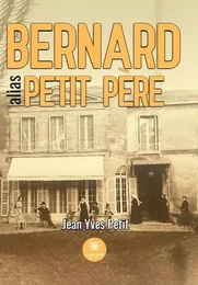 Bernard alias petit père