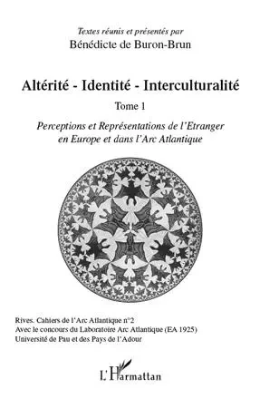 Altérité-Identité-Interculturalité (Tome 1) -  De buron brun benedicte - Editions L'Harmattan