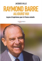 Raymond Barre aujourd'hui