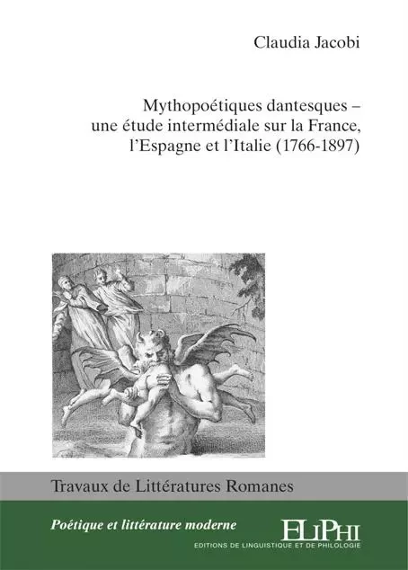 Mythopoétiques dantesques - Claudia Jacobi - ELIPHI