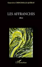 AFFRANCHIS   RECIT