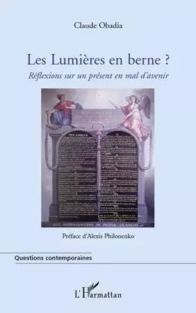 Les Lumières en berne ? - Claude OBADIA - Editions L'Harmattan