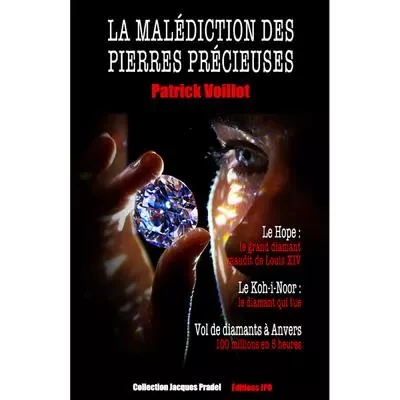 La malédiction des pierres précieuses - Patrick VOILLOT - JPO