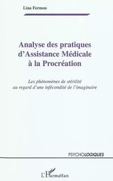 Analyse des pratiques d'Assistance Médicale à la Procréation