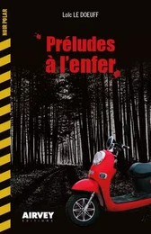 PRELUDES A L'ENFER