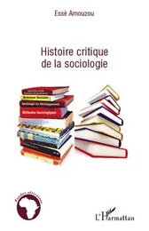 Histoire critique de la sociologie