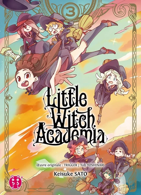 Little Witch Academia T03 -  - NOBI NOBI