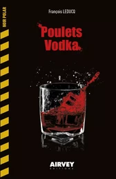 POULETS VODKA