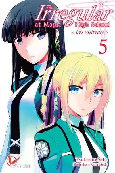 The Irregular at Magic High School - Tome 05 - Tsutomu Sato - Ofelbe