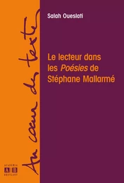 LE LECTEUR DANS LES POESIES DE STEPHANE MALLARME