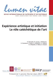 Lumen vitae - numéro 1 Expérience artistique et initiation, le rôle catéchétique de l'art