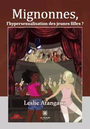 Mignonnes, l’hypersexualisation des jeunes filles ?