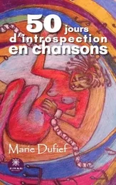 50 jours d’introspection en chansons