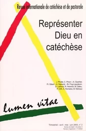 Représenter Dieu en catéchèse Revue Lumen Vitae 2003/2