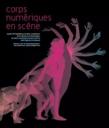 Corps Numériques en Scene