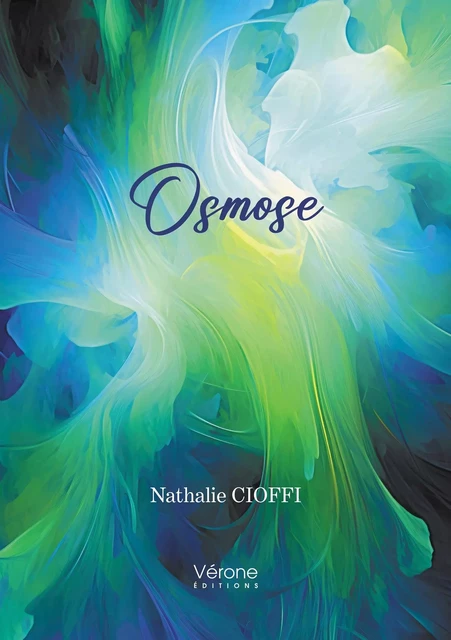 Osmose - Nathalie CIOFFI - VERONE