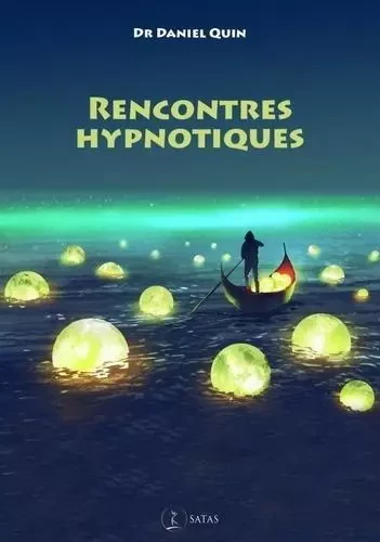 rencontres hypnotiques -  QUIN D. - SATAS