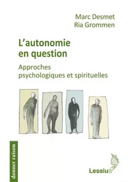 L'autonomie en question