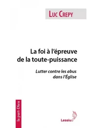 La foi à l'épreuve de la toute-puissance