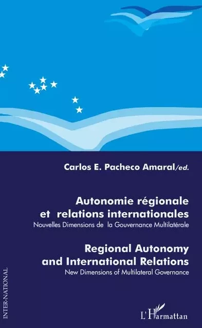 AUTONOMIE REGIONALE ET RELATIONS INTERNATIONALES -  - Editions L'Harmattan