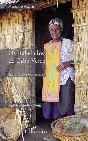 Os Rabelados de Cabo Verde - Francoise Ascher - Editions L'Harmattan