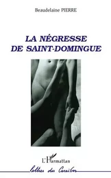 La négresse de Saint-Domingue