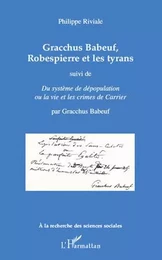 Gracchus Babeuf, Robespierre et les tyrans