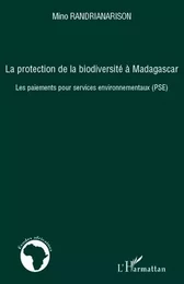 La protection de la biodiversité à Madagascar