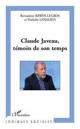 Claude Javeau, témoin de son temps