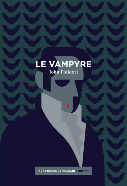 Le Vampyre - John Polidori - AUX FORGES DE VULCAIN